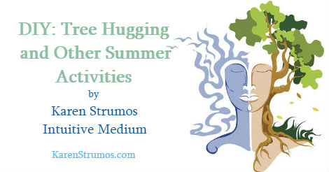 DIY Tree Hugging and Other Summer Activities